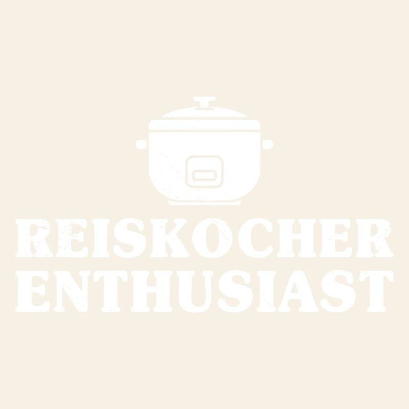 Kochen REISKOCHER ENTHUSIAST Lustiges