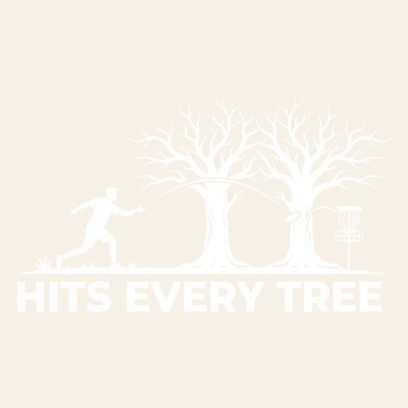 Hit Every Tree – Design drôle de disc golf