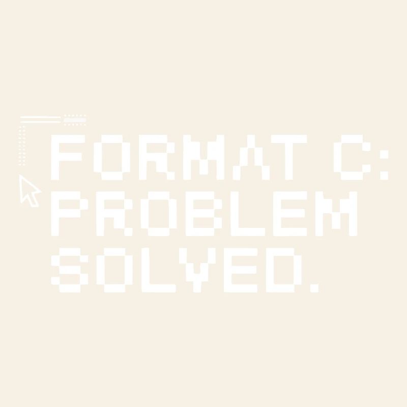 Format c: problem solved.