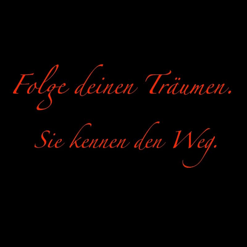 Folge deinen Träumen