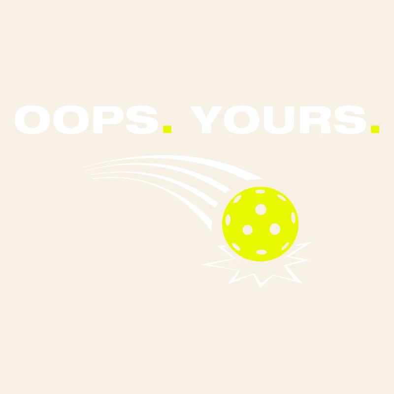 Oops yours funny pickleball player