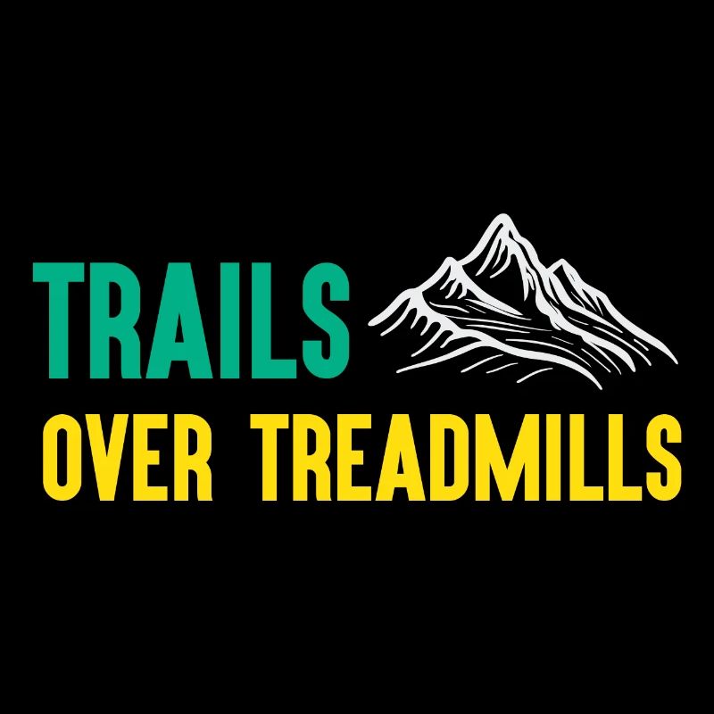 Trail Running - Trails Over Treadmills