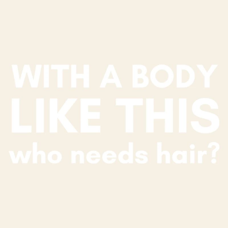 With a body like this who needs hair? Bald Head