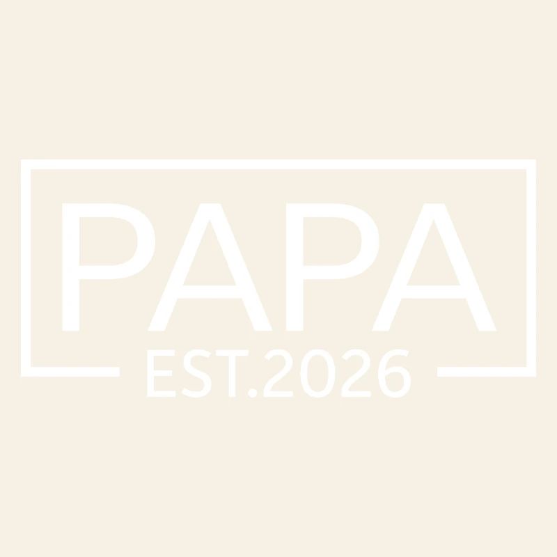 Dad est. 2026 Dad 2026 First time Dad 2026