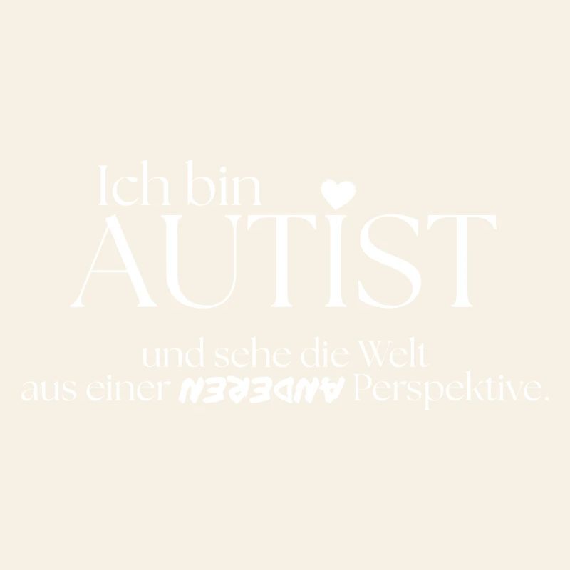 Ich bin Autist
