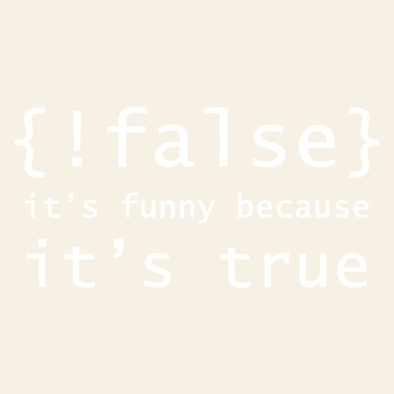 Boolean Pun: It's True