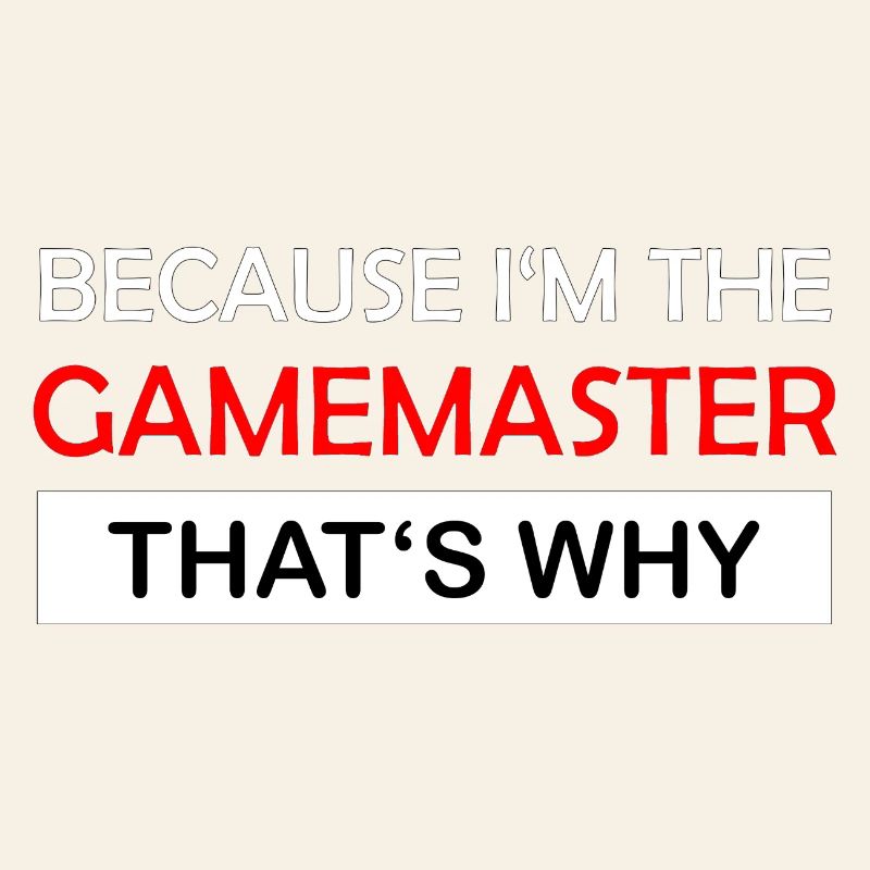 Parce que je suis le maître de jeu Rollenspiel RPG