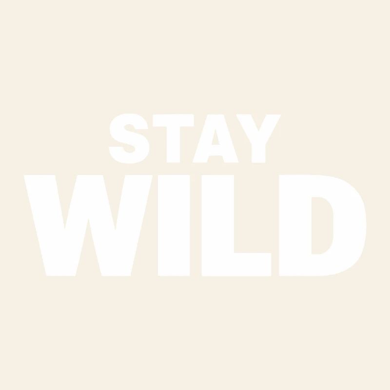 Déclaration de liberté d’aventure STAY WILD