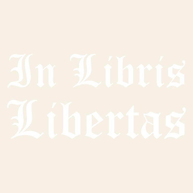 In Libris Libertas Latin Gothic Print