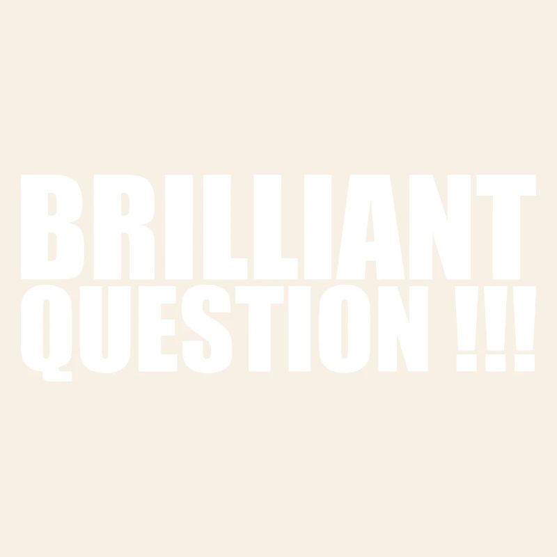 Brilliant Question