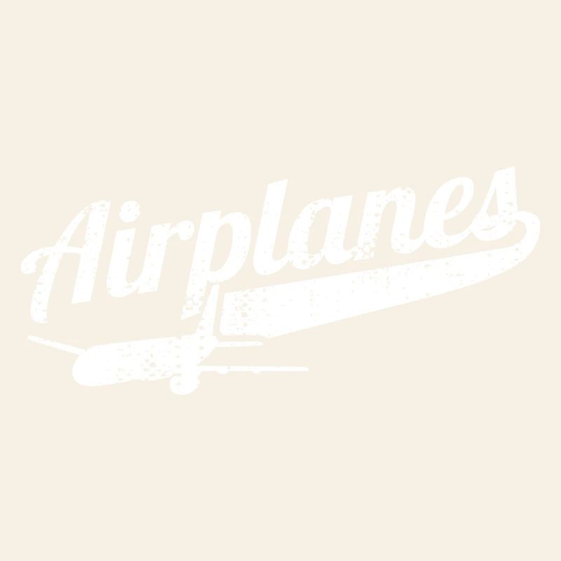 Airplanes