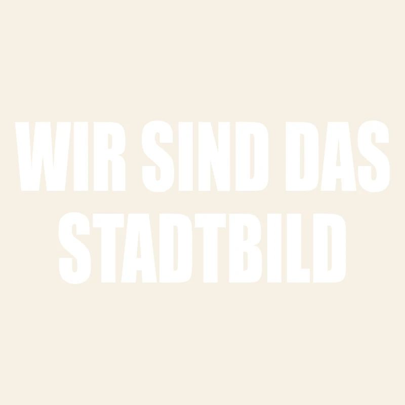wir sind das stadtbild