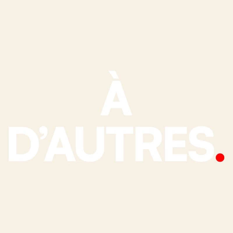 À d’autres