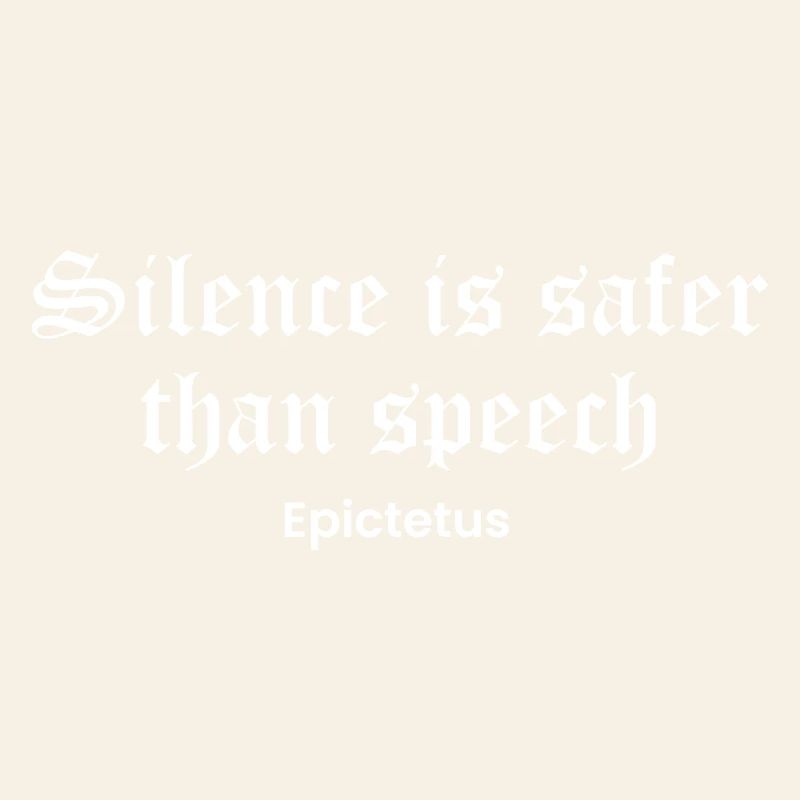 Silence Over Speech Epictetus