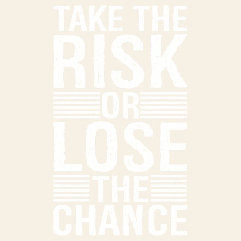 Prendre le risque et perdre sa chance