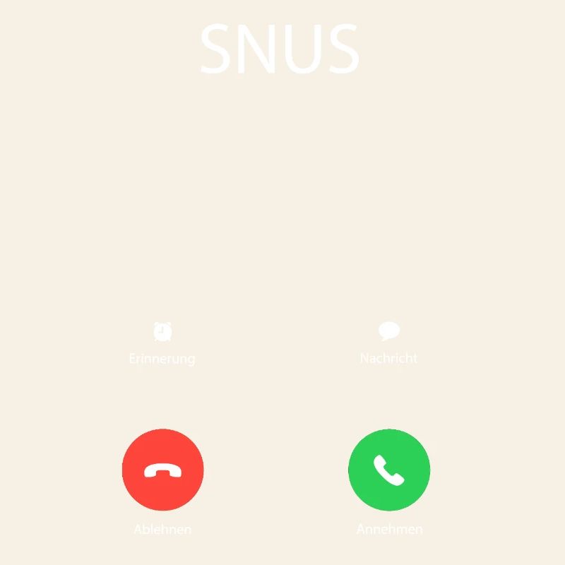 Snus is calling - Snus is calling