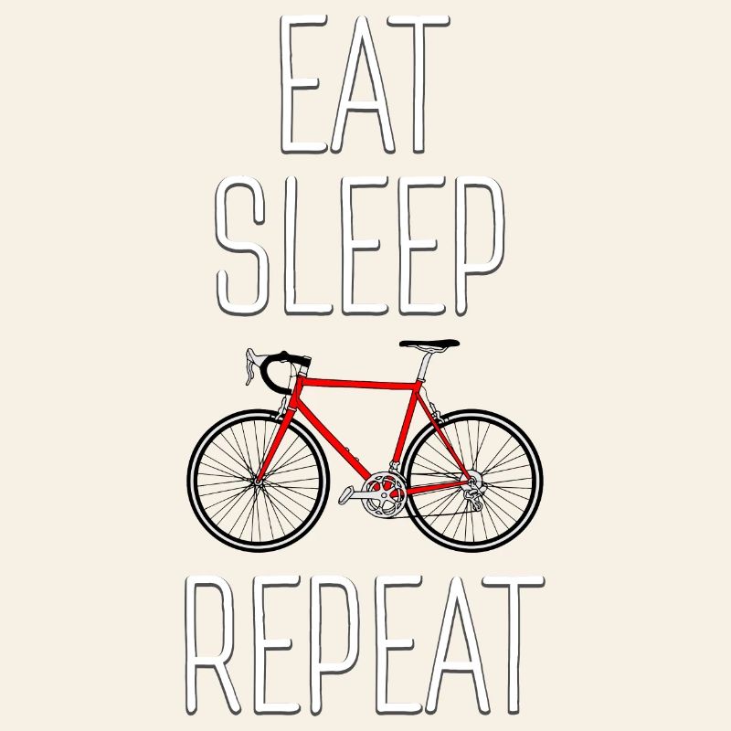 Manger Dormir Rouler Répéter le vélo
