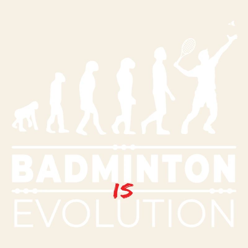 Badminton is evolution - Message Humour Parodie