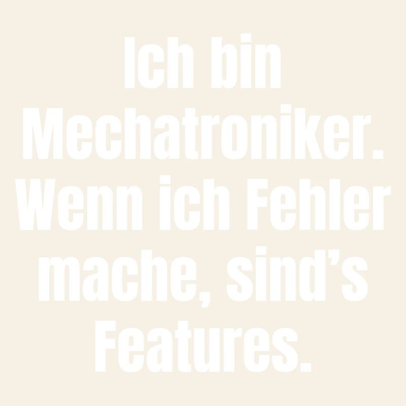 I'm a mechatronics engineer – mistakes are features