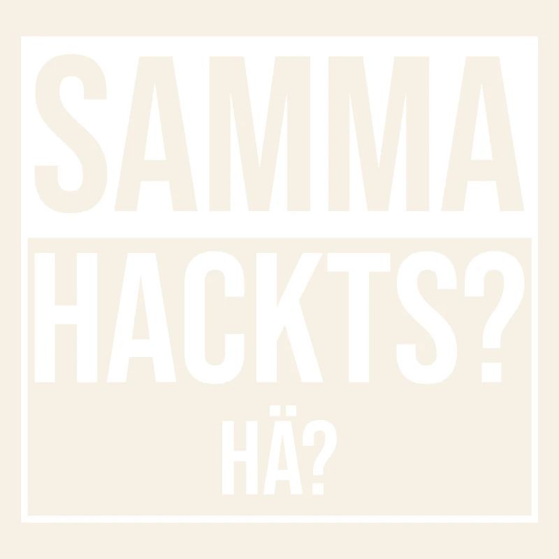 samma hacks hä