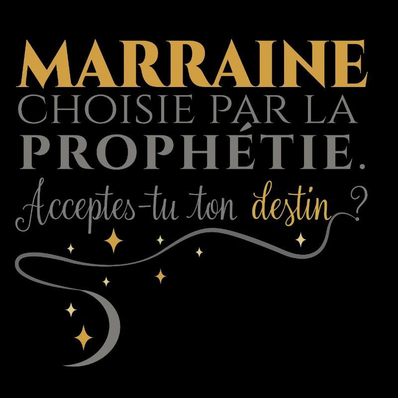 Marraine par Prophétie : Accepte ton Destin.