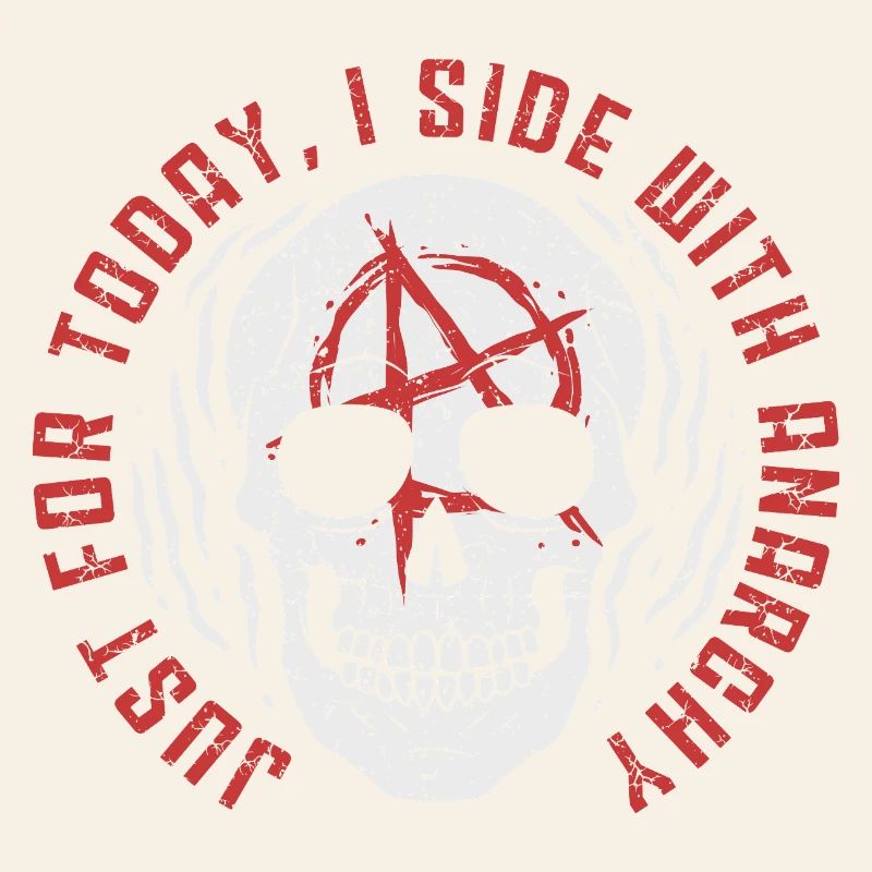Punk For A Day Just For Today I Side With Anarchy