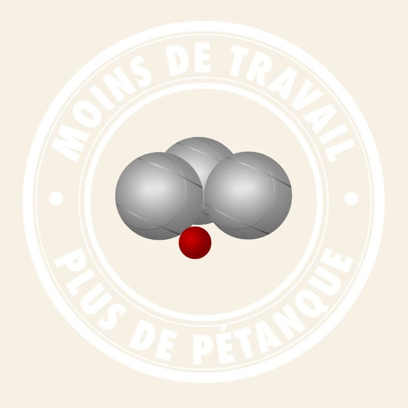 Moins de travail plus de pétanque