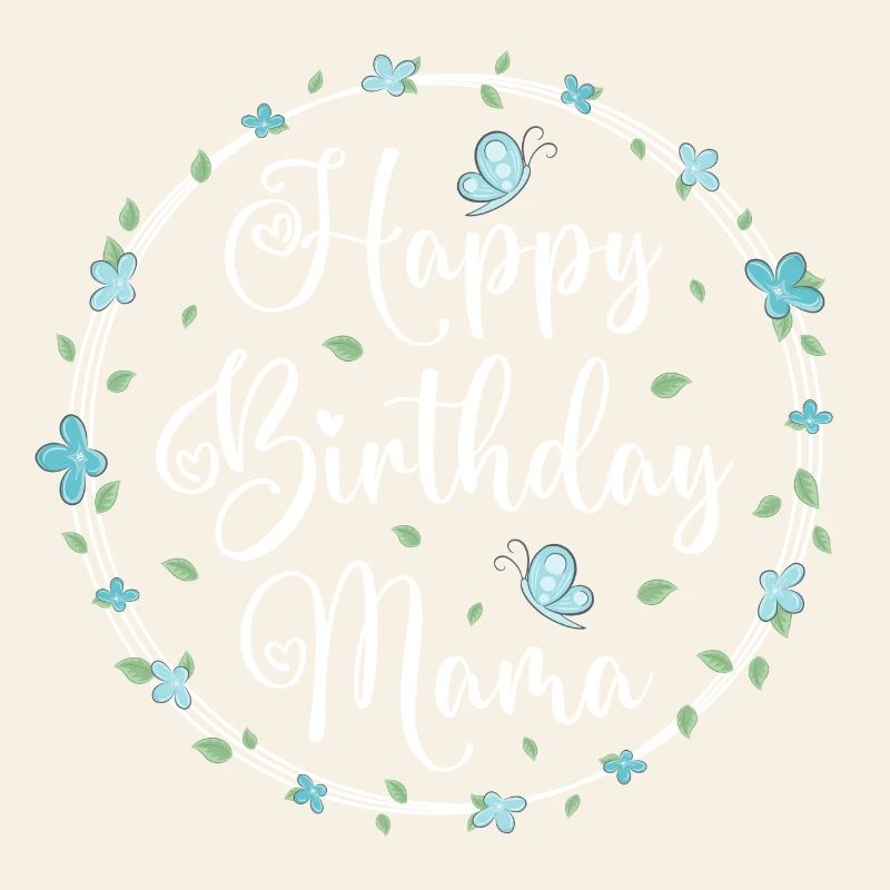 Happy Birthday Mama Geburtstag Mutter Geschenk