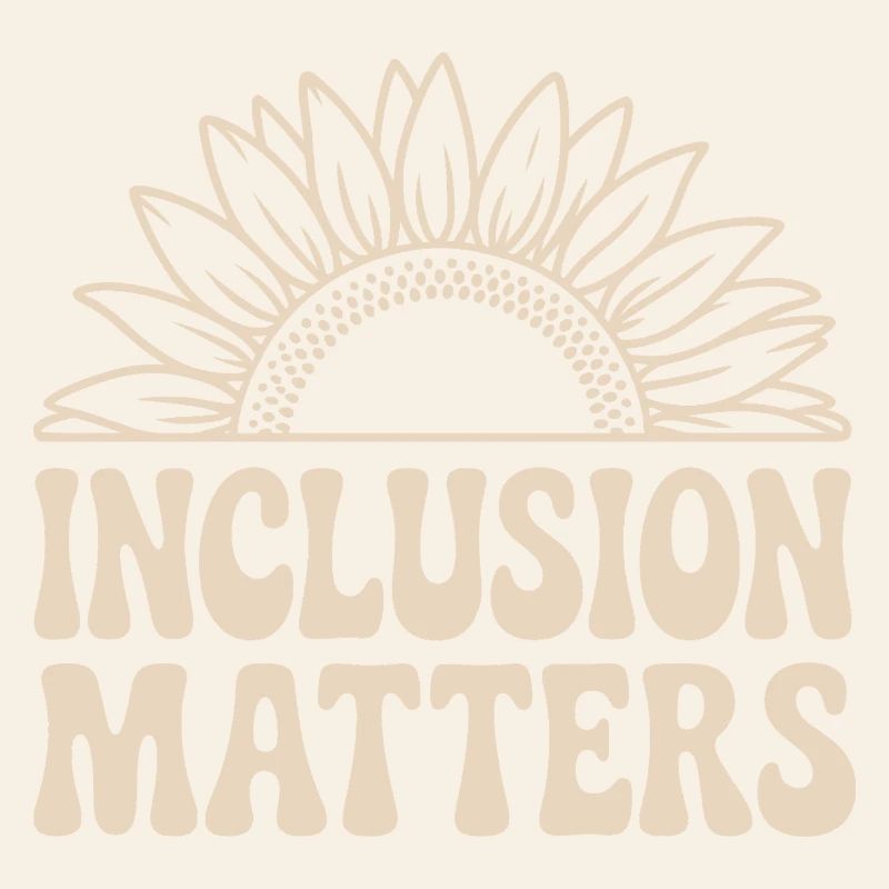 Inclusion Matters Sunflower Design for Diversity