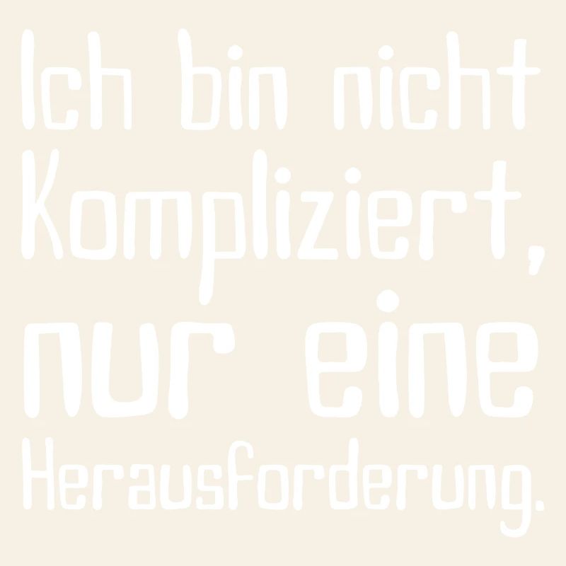 Nicht kompliziert – Herausforderung