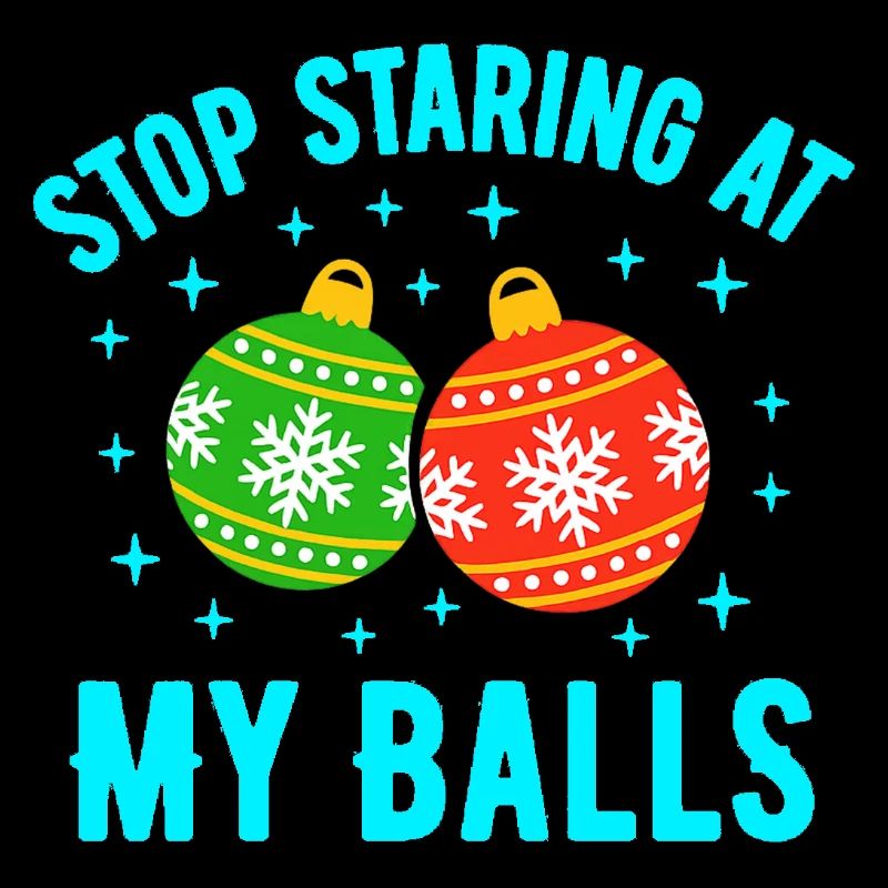 Stop Staring at my Balls