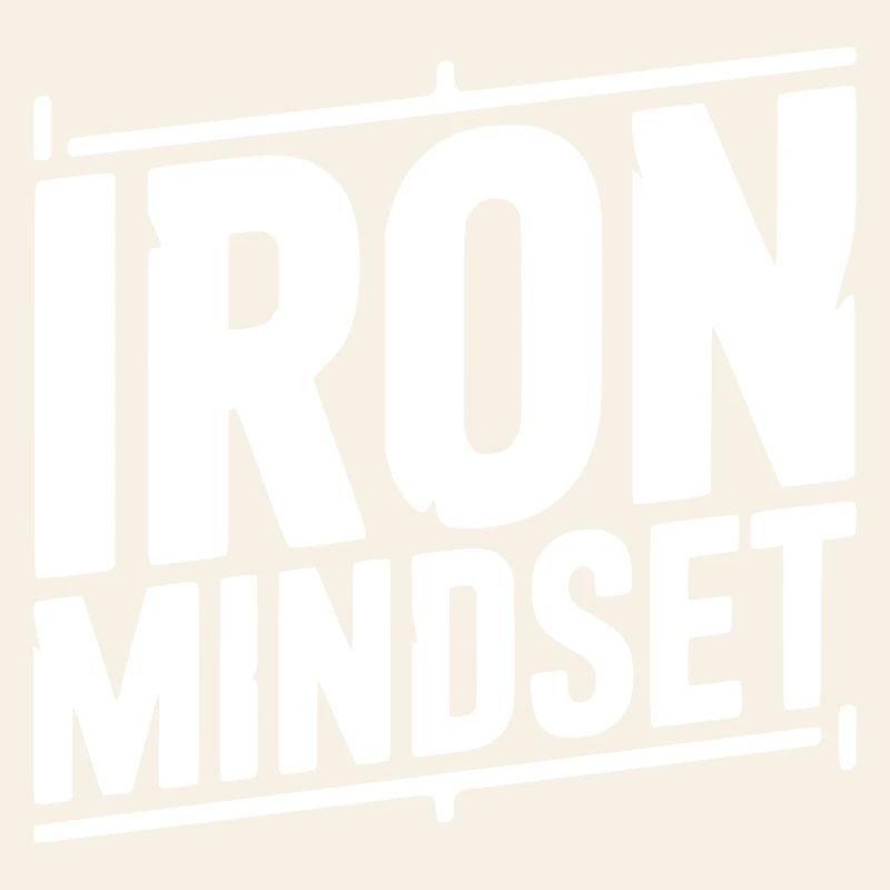 Iron Mindset