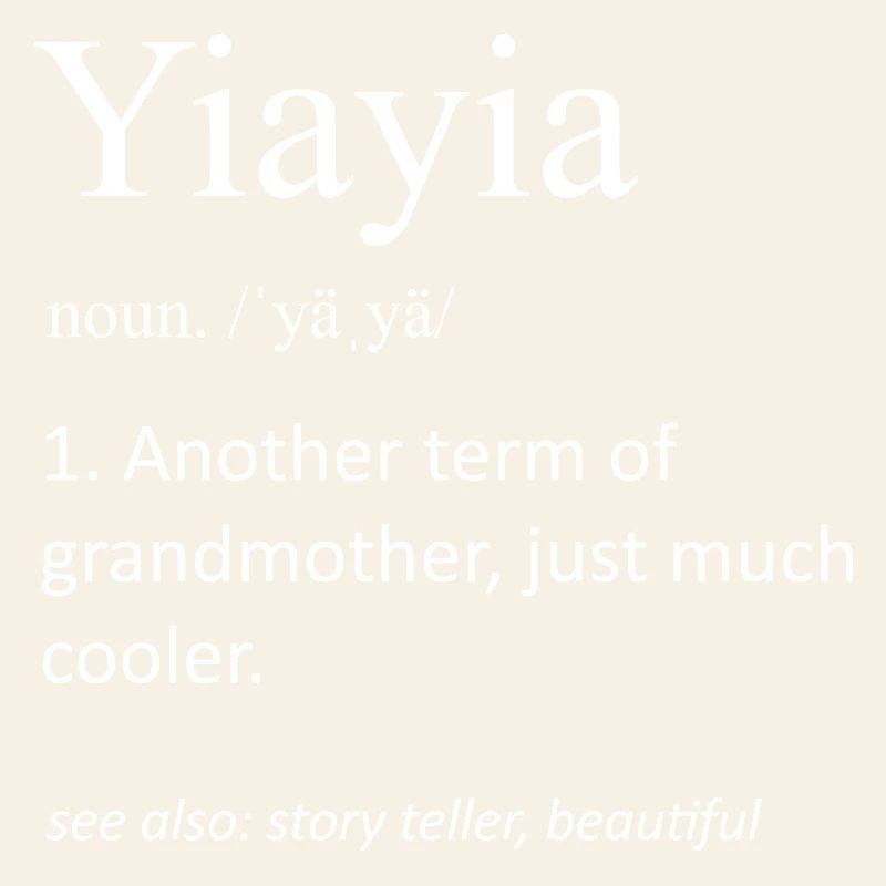 Yiayia Définition du nom grec grand-mère Cooler