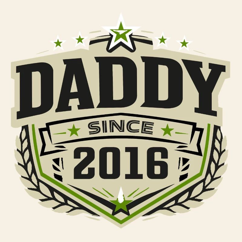 Daddy Since 2016 – Proud Dad Design