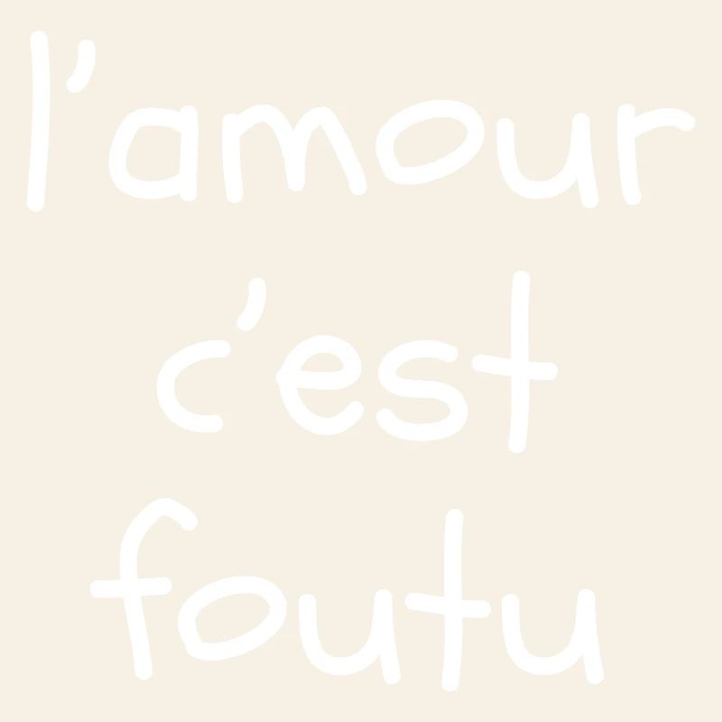 L'amour c'est foutu