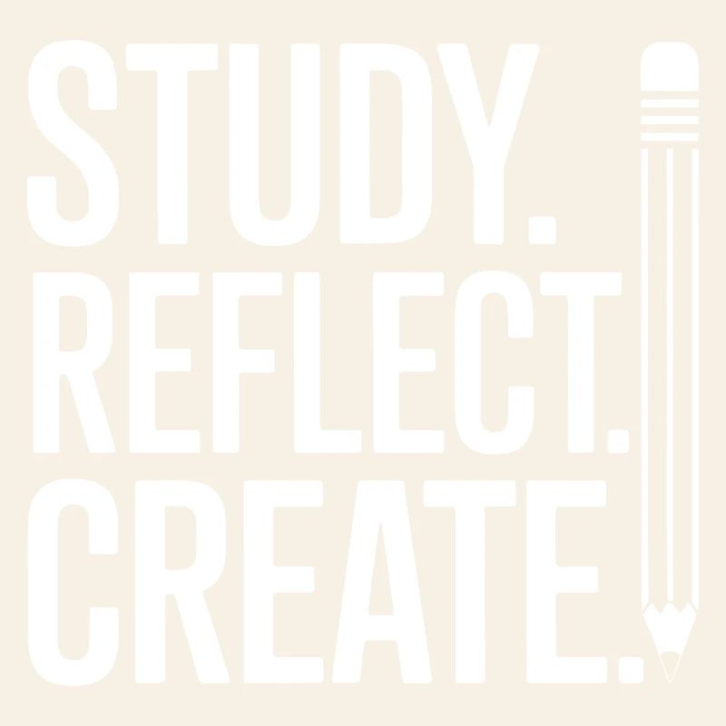 Study Reflect Create Typography Art
