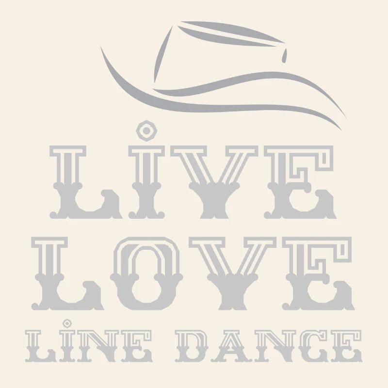 Linedancer Geschenk: Live, Love, Line Dance