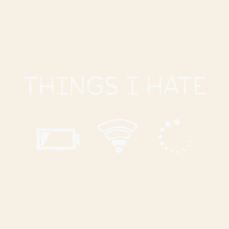 Things I Hate Programmer Outfit Gamer