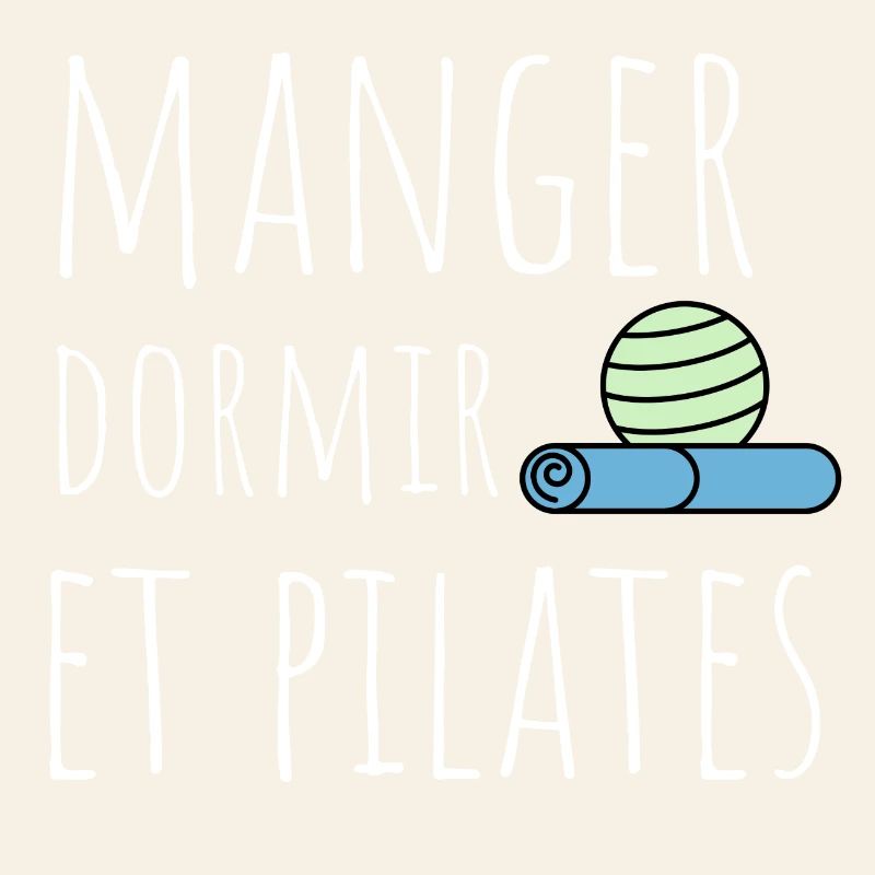 manger dormir pilates