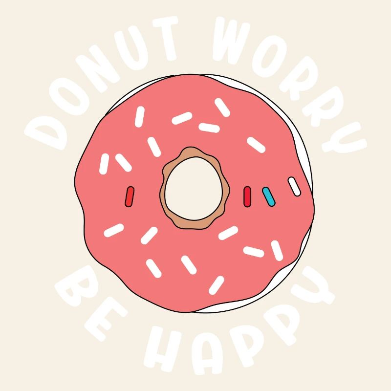 Donut Sorge Sei glücklich