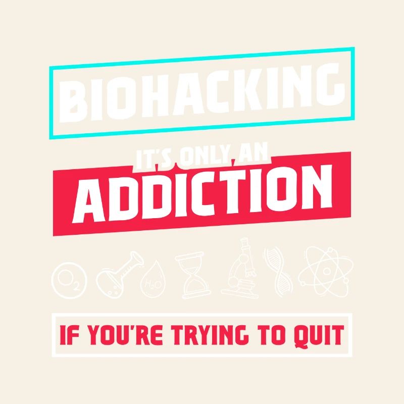 Biohacking ist nur eine Sucht