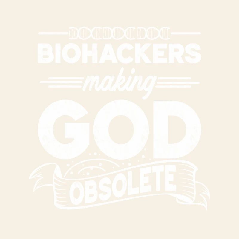 Les biohackers rendent Dieu superflu