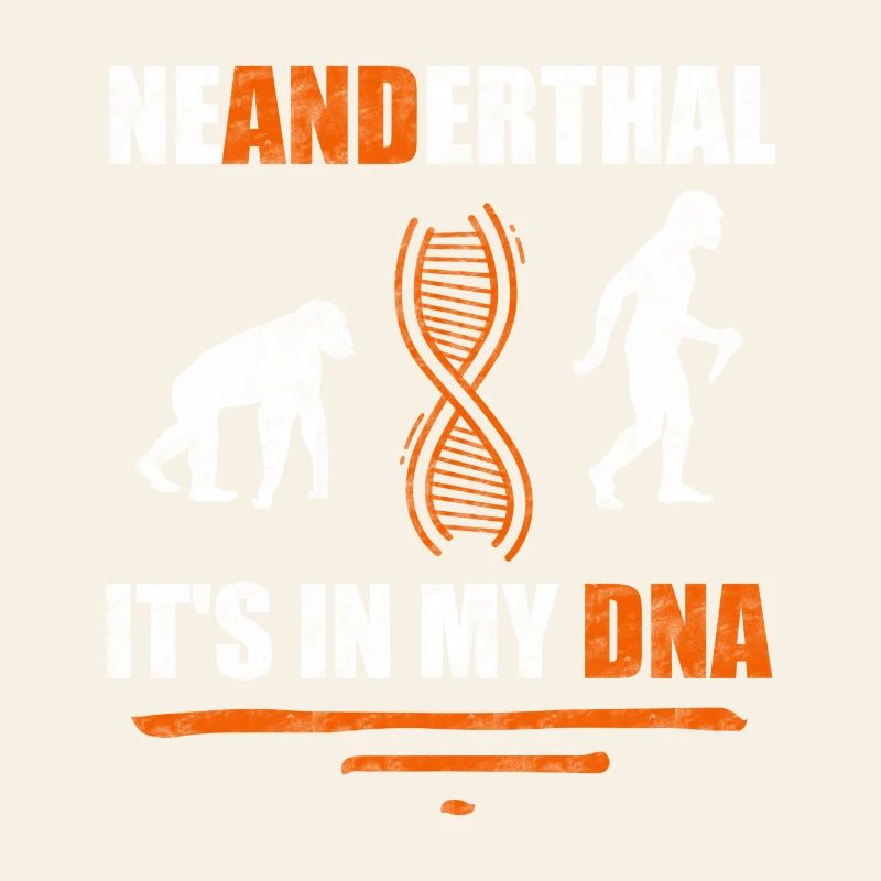 Neanderthal It's in my DNA anthropologist