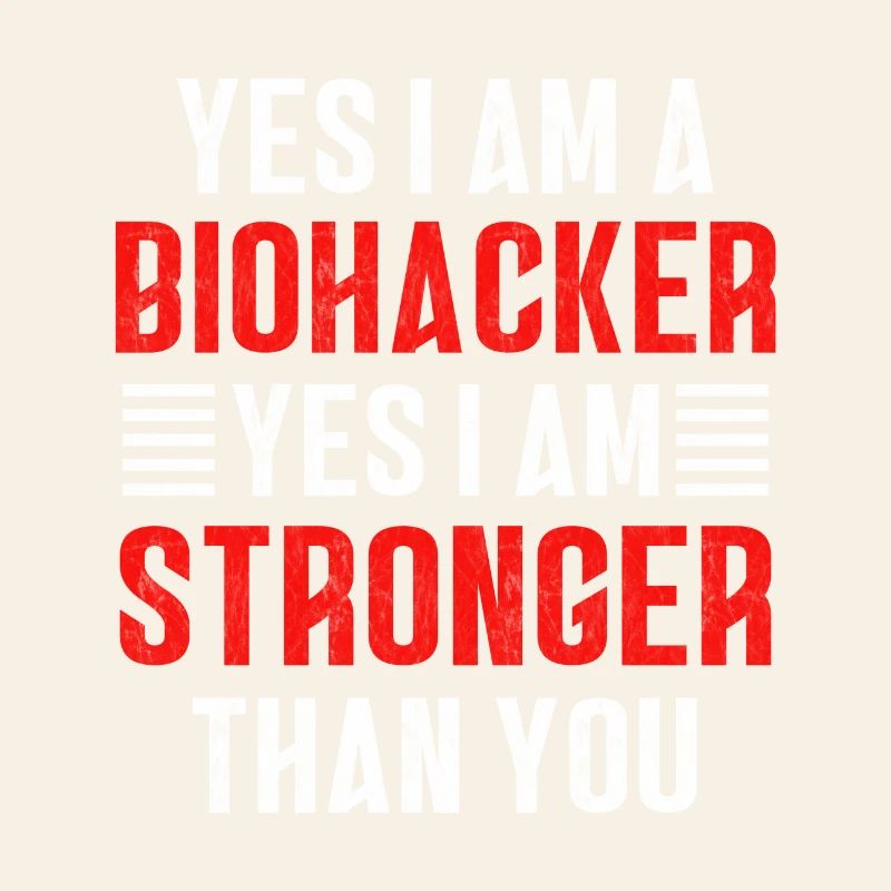 Biohacker ist stärke als du