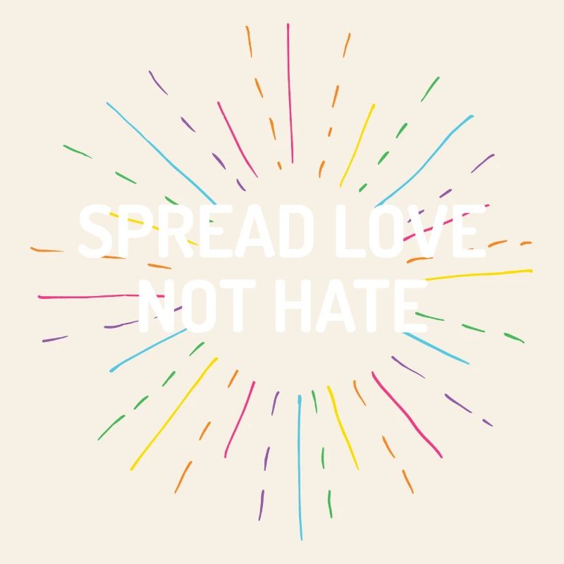 Pride Month - Spread Love Not Hate