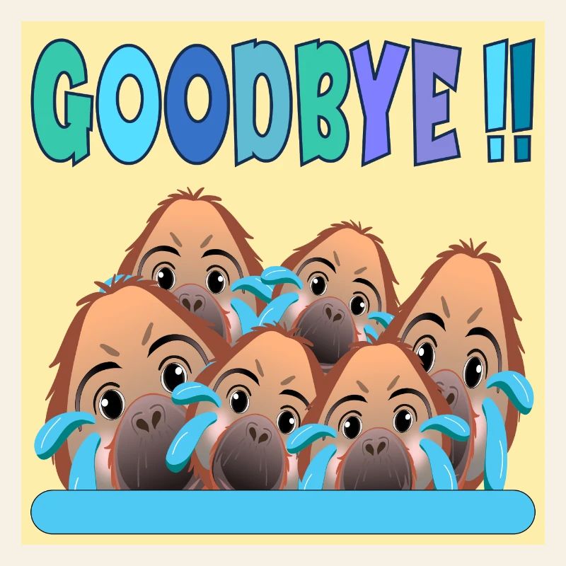 FAREWELL TEAM GOODBYE MONKEY