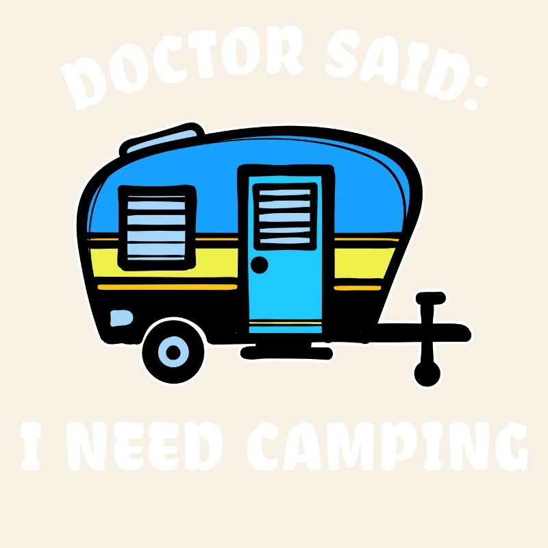 Urlaub Statement Wohnwagen Camping Wanderer