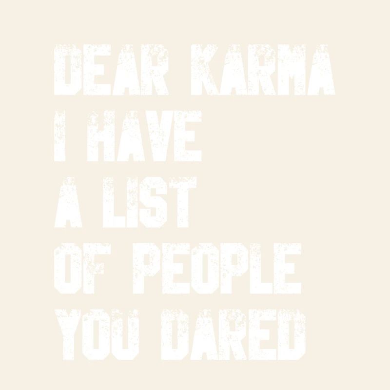 Cher Karma,