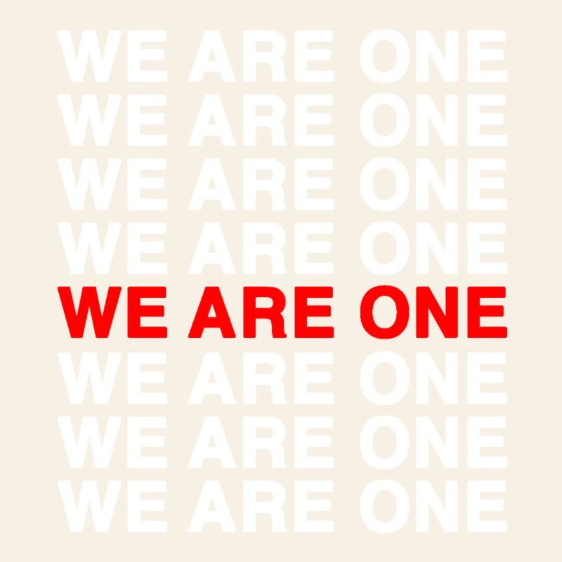 We Are One – Bold Typo Pattern
