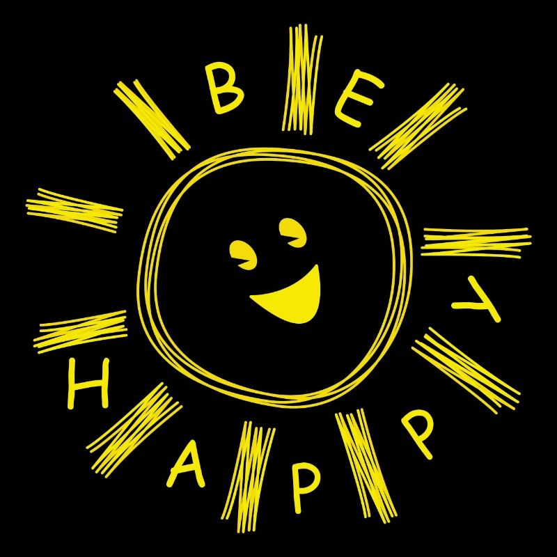 BE HAPPY FRÖHLICHE SONNE